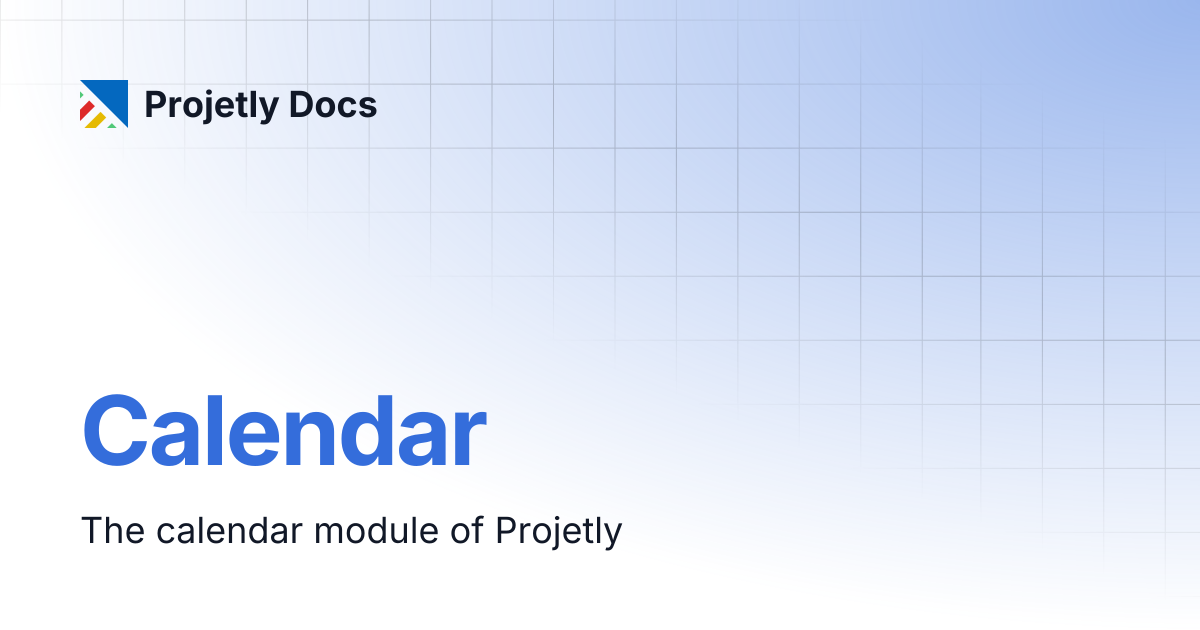 Calendar | Projetly Docs
