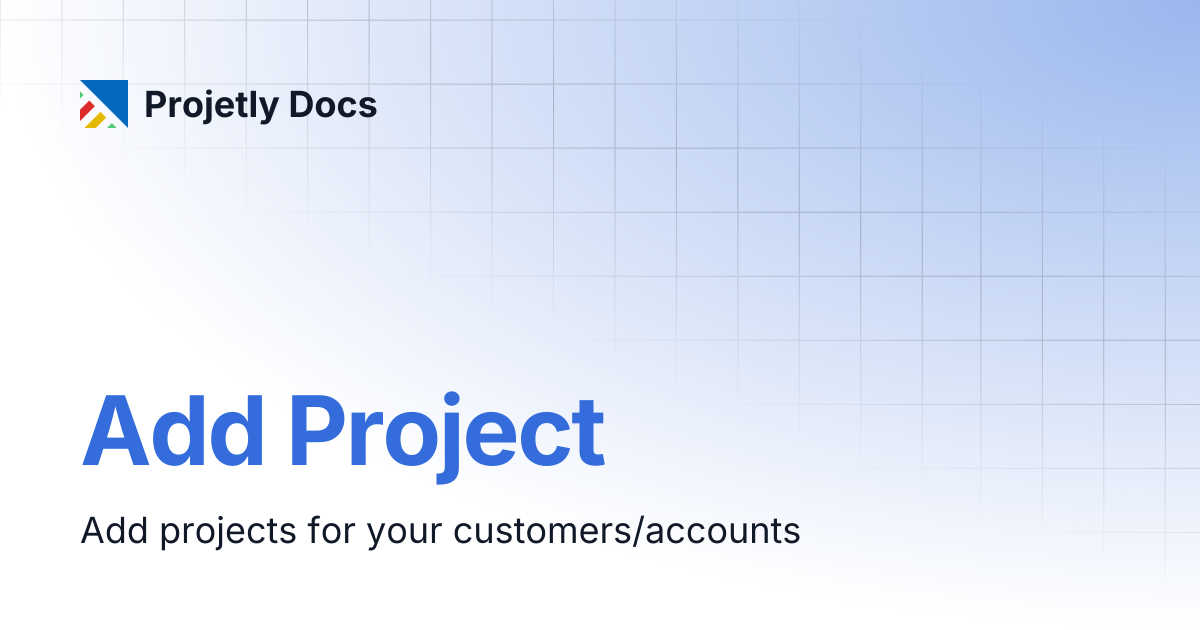 Add Project | Projetly Docs