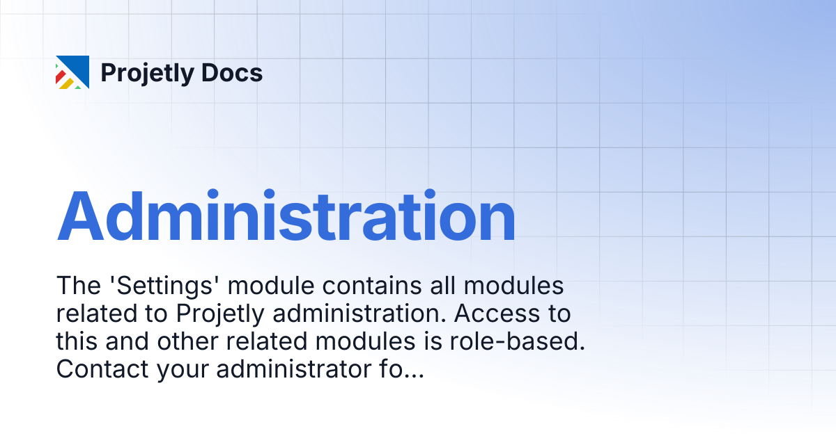 Administration | Projetly Docs