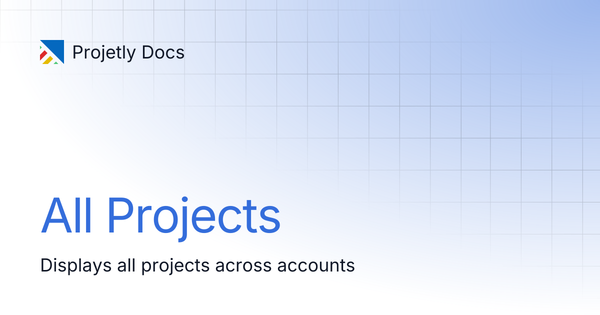 All Projects | Projetly Docs