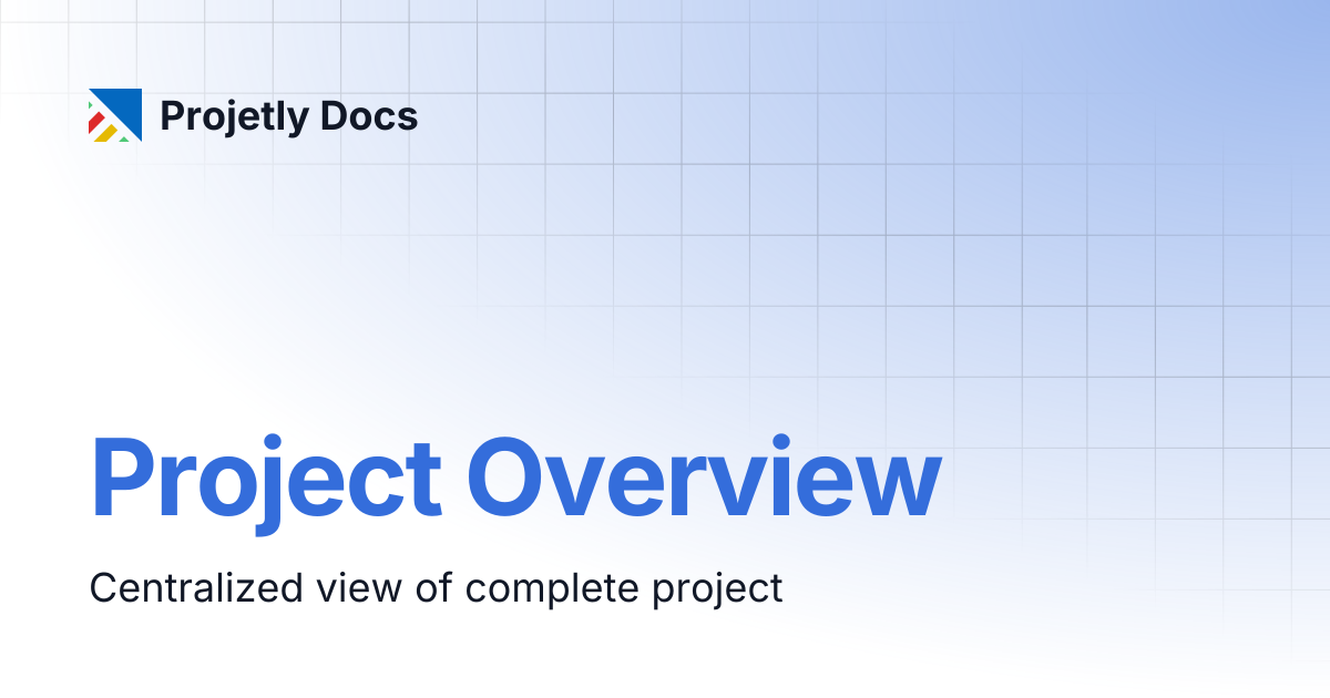 Project Overview | Projetly Docs