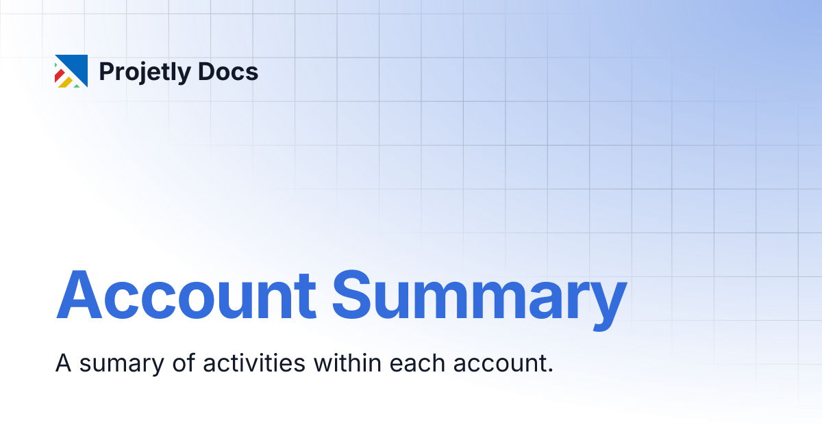Account Summary | Projetly Docs