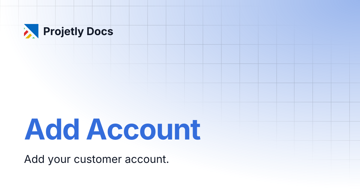 Add Account | Projetly Docs