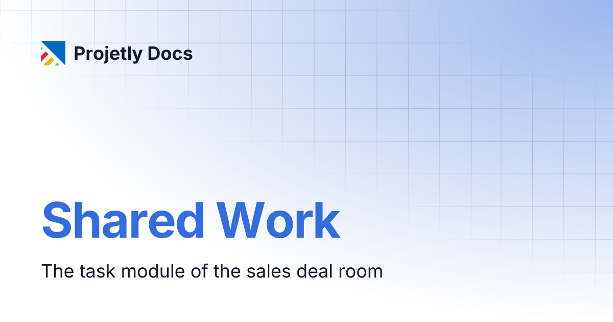 Shared Work | Projetly Docs